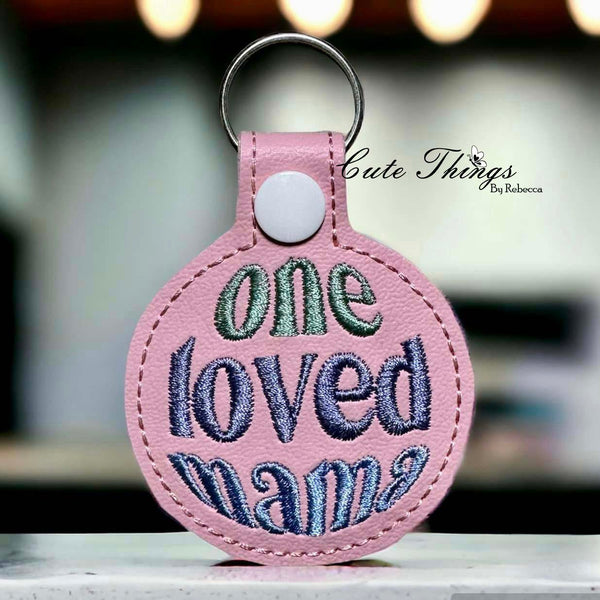 One Loved Mama Snap Tab