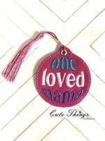 One Loved Mama Bookmark/Ornament