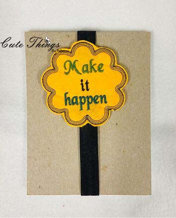 Make it Happen DIGITAL Embroidery File, In The Hoop, Planner Band, Bookmark,