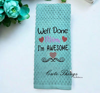 Well Done Mom Stand Alone