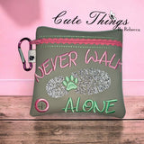 Never Walk Alone Poo Bag Holder