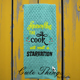 Annoying the Cook Will Result in Starvation