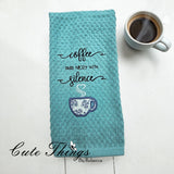 Coffee Pairs Nicely with Silence