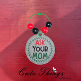 Ask Your Mom ITH