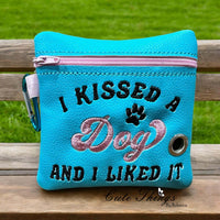 I kissed a Dog and I liked It Poo Bag Holder