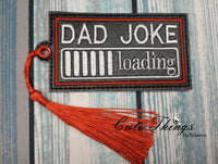 Dad Joke Loading Bookmark/Ornament