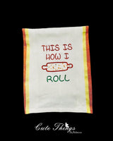 This is How I Roll Applique