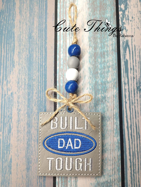 Built Dad Tough Bookmark/Ornament