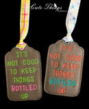 It's Not Good to Keep Things Bottled Up Bottle Tag