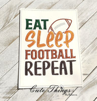 Eat Sleep Football Repeat