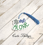 Leaf Me Alone Bookmark/Ornament