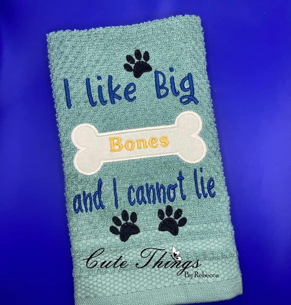 I like Big Bones and I Cannot Lie Applique