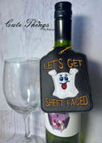 Let's Get Sheet Faced Applique Tag