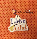 I drive Stick Bookmark/Ornament