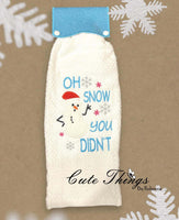 Oh Snow You Didn't Applique