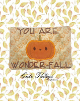 You are Wonder-Fall Mug Rug, Snack Mat