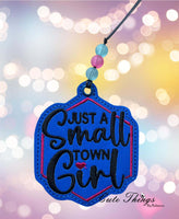 Just a Small Town Girl Bookmark/Ornament