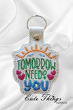 Tomorrow Needs You Snap Tab