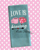 Love is Brewing Applique