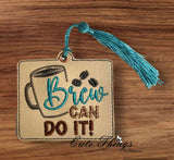 Brew Can Do It Bookmark/Ornament