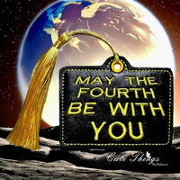 May the Fourth Be With You Bookmark/Ornament