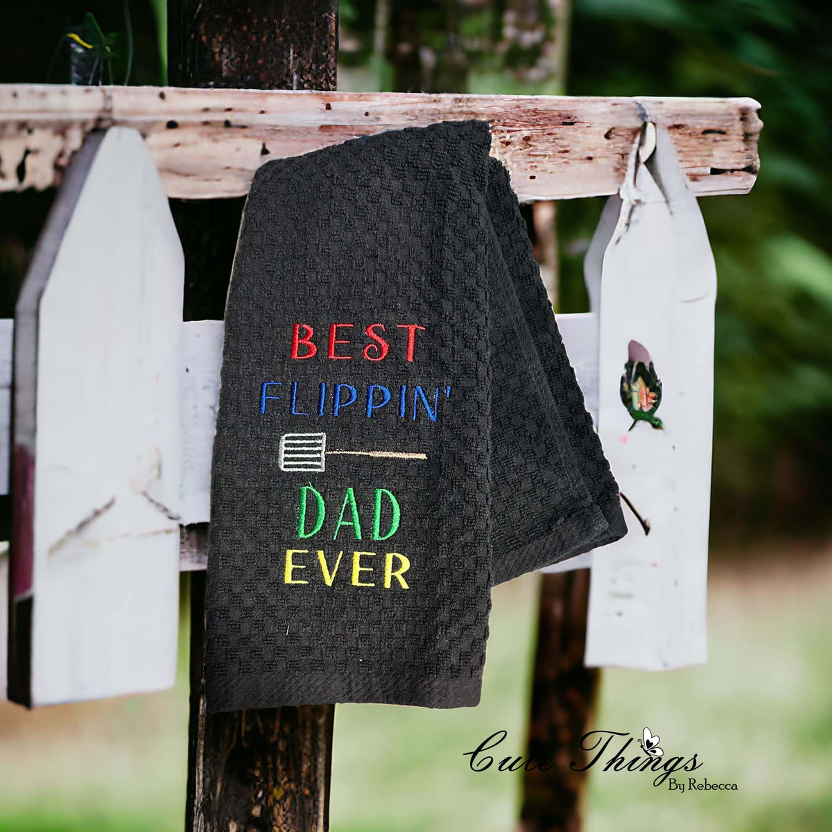 Best Flippin' Dad Ever – Cute Things By Rebecca Embroidery