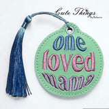 One Loved Mama Bookmark/Ornament