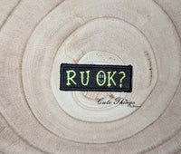 RUOK Patch