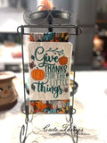 Give Thanks For The Little Things Mini Quilts