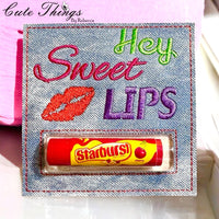 Hey Sweet Lips Money/Lip Balm Card