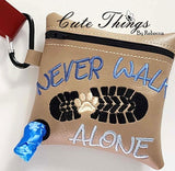 Never Walk Alone Poo Bag Holder