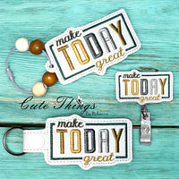 Make Today Great ITH