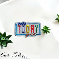 Make Today Great ITH