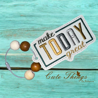 Make Today Great ITH