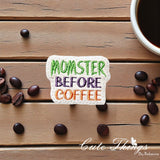 Momster Before Coffee ITH