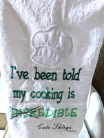 I've Been Told My Cooking is Incredible Applique