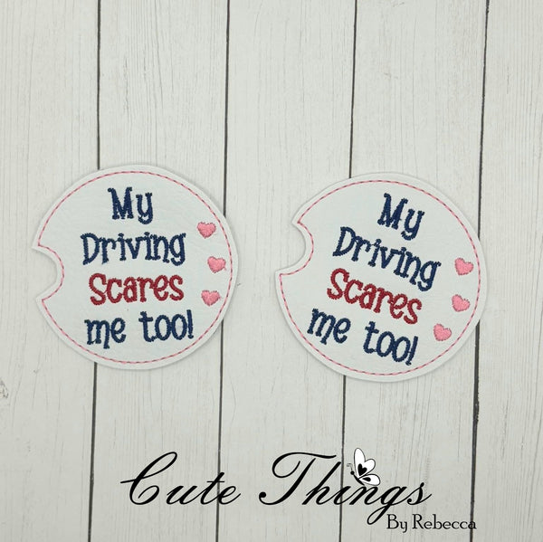 My Driving Scares Me Too Car Coaster ITH