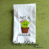 Not A Hugger Applique