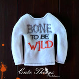 Bone to be Wild Doll Shirt