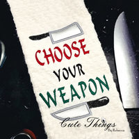 Choose your Weapon Applique