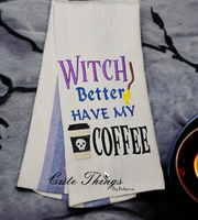 Witch Better Have My Coffee