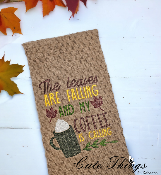 The Leaves are Falling and My coffee is Calling