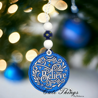 Believe Christmas Ornament