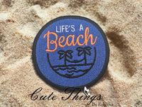 Life's A Beach Patch