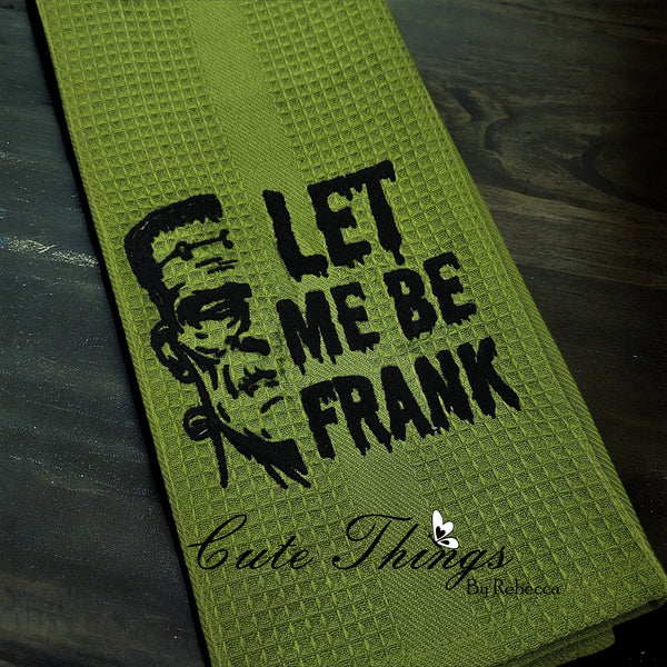 Let Me Be Frank