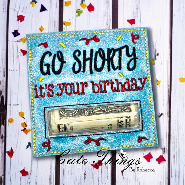 Go Shorty It's Your Birthday Money/Lip Balm Card