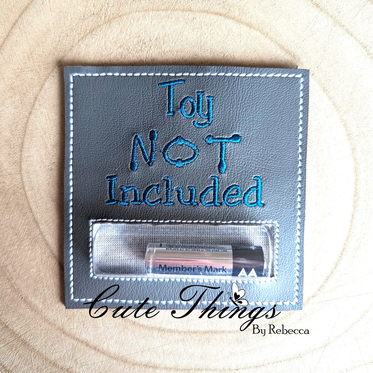 Toy Not Included Money/Lip Balm Card – Cute Things By Rebecca Embroidery