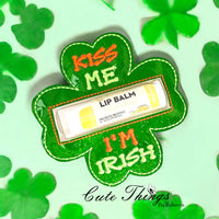 Kiss Me I'm Irish Money/Lip Balm Card