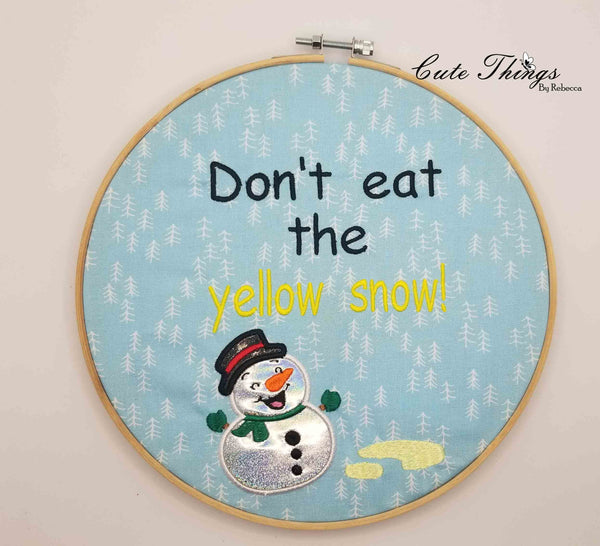 Don't eat the yellow snow applique DIGITAL Embroidery File 4x4, 5x7