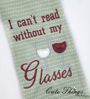 I can't read without my glasses Applique DIGITAL Embroidery File, 5x7, 6x10, 7x12,